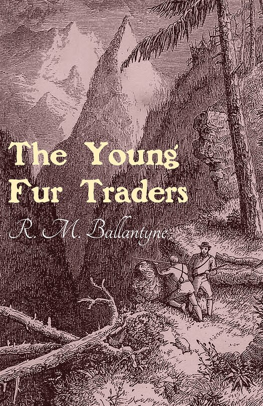 Front cover_The Young Fur Traders