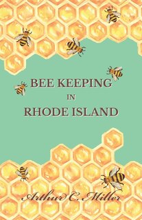Front cover_How to Keep Bees Or; Bee Keeping in Rhode Island