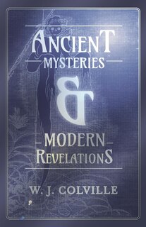 Front cover_Ancient Mysteries and Modern Revelations