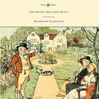 Couverture_The House That Jack Built - Illustrated by Randolph Caldecott