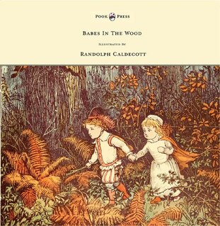 Front cover_The Babes in the Wood - Illustrated by Randolph Caldecott