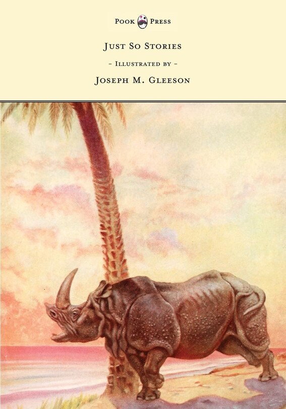Front cover_Just So Stories - Illustrated by Joseph M. Gleeson