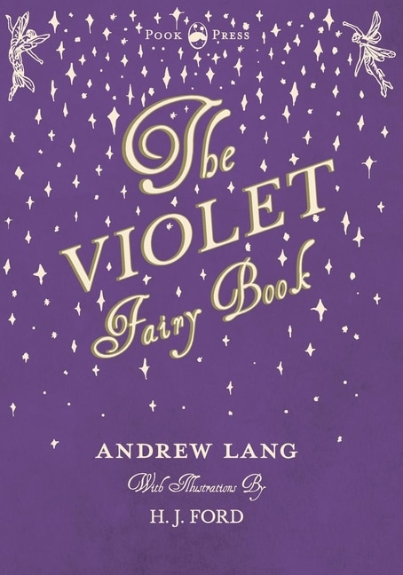 Front cover_The Violet Fairy Book - Illustrated by H. J. Ford