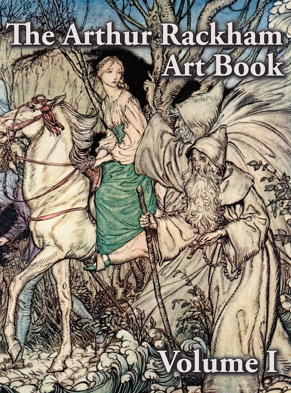 Front cover_The Arthur Rackham Art Book - Volume I