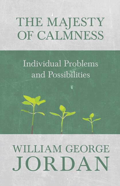The Majesty of Calmness: Individual Problems and Possibilities