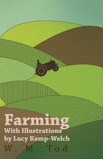 Front cover_Farming with Illustrations by Lucy Kemp-Welch