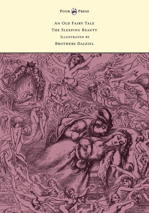 Front cover_An Old Fairy Tale - The Sleeping Beauty - Illustrated by Brothers Dalziel