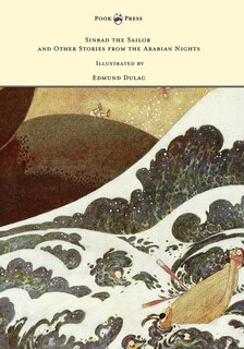 Front cover_Sinbad the Sailor and Other Stories from the Arabian Nights - Illustrated by Edmund Dulac