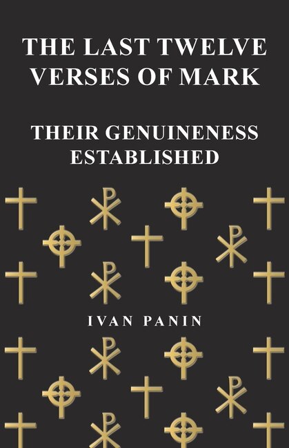 Couverture_The Last Twelve Verses of Mark - Their Genuineness Established
