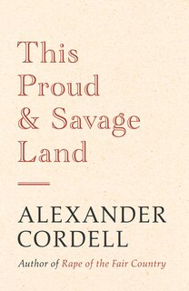 Front cover_This Proud And Savage Land