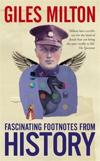 Front cover_Fascinating Footnotes From History