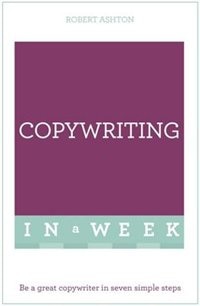 Front cover_Successful Copywriting In A Week: Teach Yourself