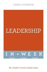 Front cover_Successful Leadership In A Week: Teach Yourself