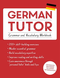 Front cover_German Tutor: Grammar And Vocabulary Workbook (learn German With Teach Yourself)