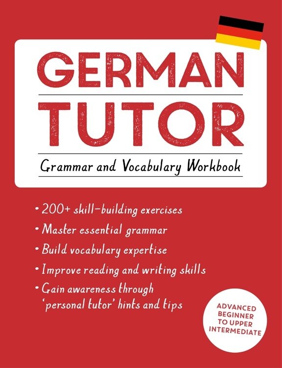 Front cover_German Tutor: Grammar And Vocabulary Workbook (learn German With Teach Yourself)