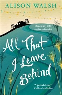 Front cover_All That I Leave Behind