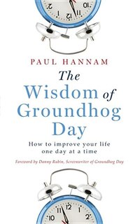 Couverture_The Wisdom of Groundhog Day