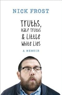 Couverture_Truths, Half Truths And Little White Lies