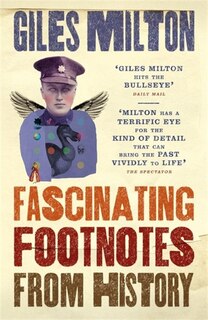 Couverture_Fascinating Footnotes From History