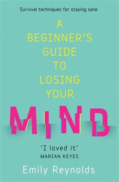 Front cover_A Beginner's Guide to Losing Your Mind