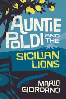 Front cover_Auntie Poldi And The Sicilian Lions