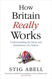 Front cover_How Britain Really Works