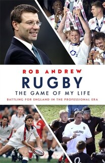 Front cover_Rugby: The Game Of My Life