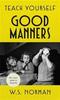 Front cover_Teach Yourself Good Manners