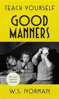 Front cover_Teach Yourself Good Manners