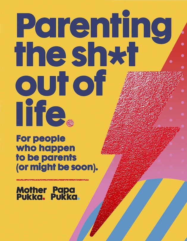 Front cover_Parenting The Sh*t Out Of Life