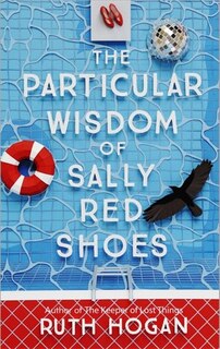 Front cover_The Particular Wisdom of Sally Red Shoes