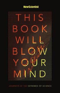 Couverture_This Book Will Blow Your Mind
