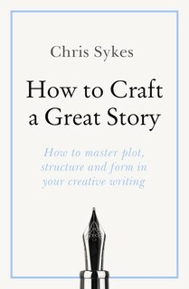 Front cover_How to Craft a Great Story
