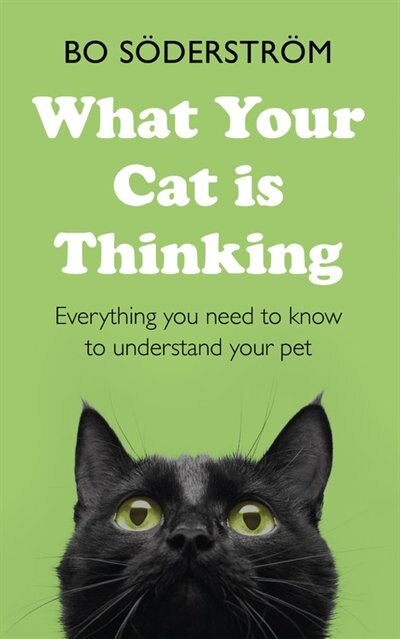 Front cover_What Your Cat Is Thinking
