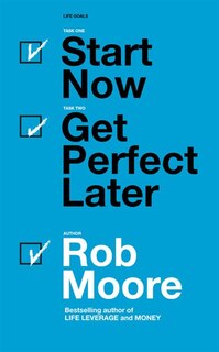 Front cover_Start Now. Get Perfect Later