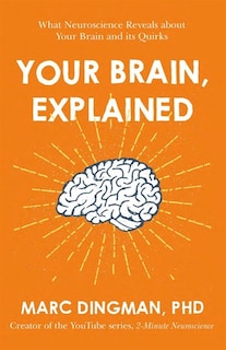 Front cover_Your Brain, Explained