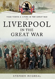 Couverture_Liverpool In The Great War