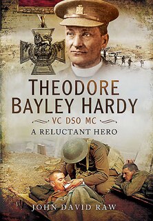 Couverture_Theodore Bayley Hardy Vc Dso Mc