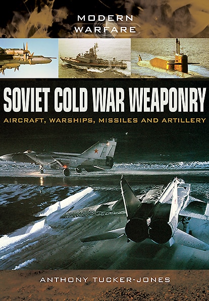 Couverture_Soviet Cold War Weaponry