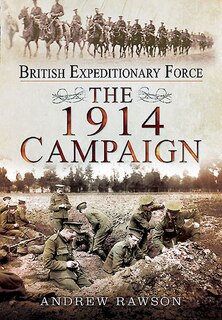 Couverture_British Expeditionary Force - The 1914 Campaign