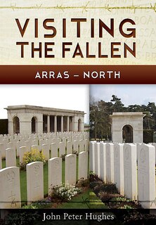 Front cover_Visiting The Fallen - Arras North