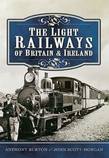 Front cover_The Light Railways Of Britain And Ireland
