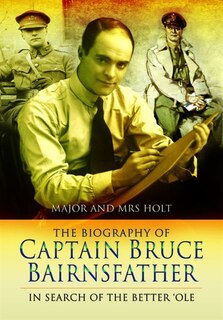 Front cover_The Biography Of Captain Bruce Bairnsfather
