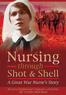 Front cover_Nursing Through Shot And Shell