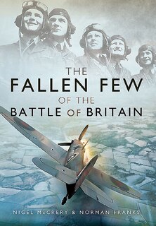 Front cover_The Fallen Few Of The Battle Of Britain