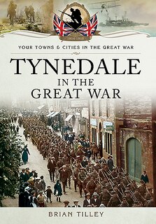 Couverture_Tynedale In The Great War
