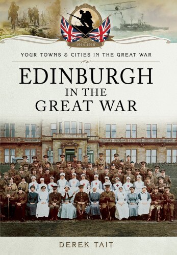 Front cover_Edinburgh In The Great War