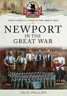 Front cover_Newport In The Great War