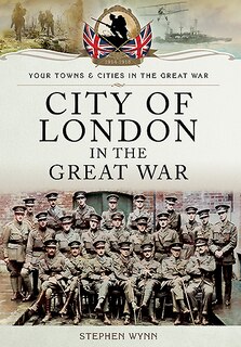 Couverture_City Of London In The Great War