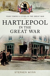 Couverture_Hartlepool In The Great War